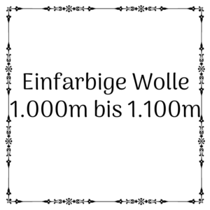 einfarbige Wolle 1.000m – 1.100m je 100g