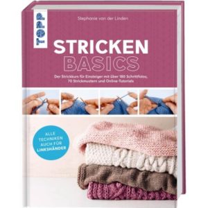 Stricken basics - Alle Techniken auch für Linkshänder! von TOPP