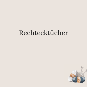 Rechtecktücher